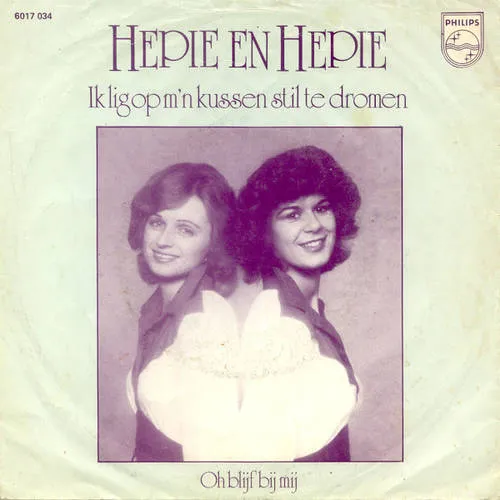 Hoes Hepie & Hepie – Ik lig op m'n kussen stil te dromen