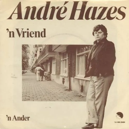 Hoes André Hazes – 'n Vriend