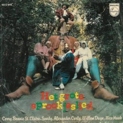 Hoes Bonnie St. Claire & Alexander Curly & Willem Duyn & Nico Haak & Corry Konings & Sandy – Het grote sprookjeslied
