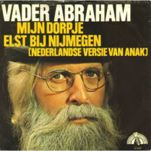 Hoes Vader Abraham – Mijn dorpje Elst bij Nijmegen