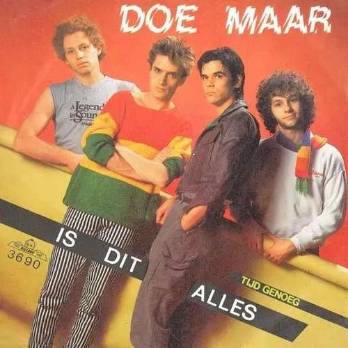 Hoes Doe Maar – Is
dit alles