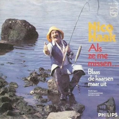 Hoes Nico Haak – Als 
			ze me missen...