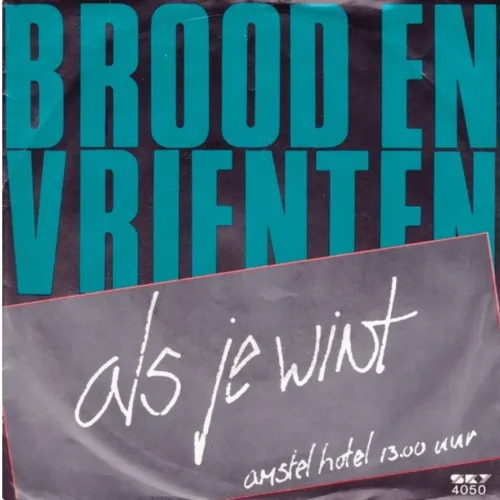 Hoes Herman Brood & Henny 
			Vrienten – Als 
			je wint