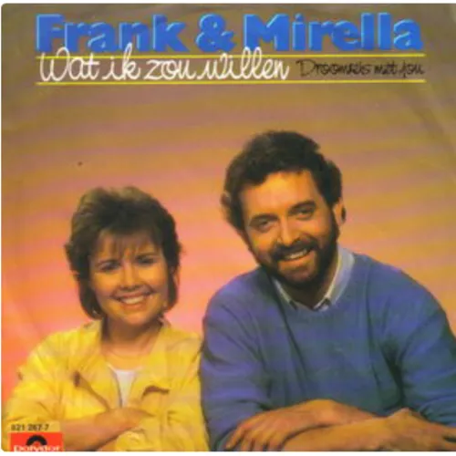 Hoes Frank & Mirella – Wat 
			ik zou willen