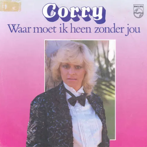 Hoes Corry Konings – Waar 
			moet ik heen zonder jou