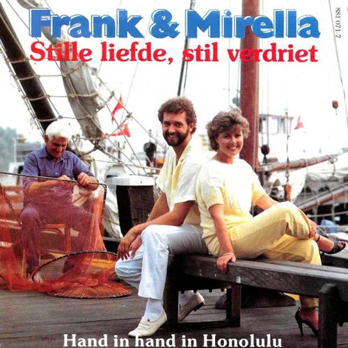 Hoes Frank & Mirella – Stille 
			liefde, stil verdriet