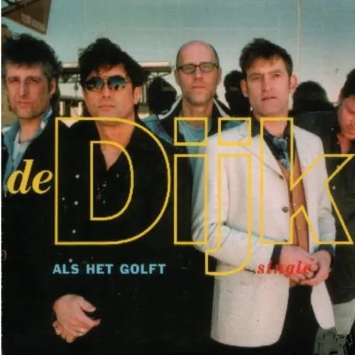 Hoes De Dijk – Als het golft
