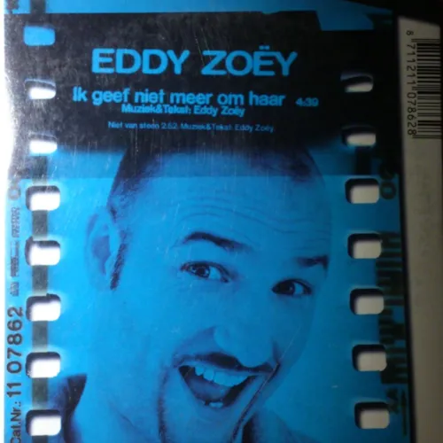 Hoes Eddy Zoëy – Ik geef niet meer om haar
