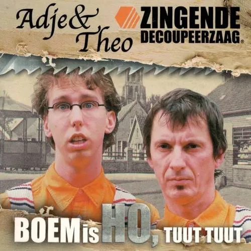 Hoes Adje & Theo – Boem is ho, tuut tuut