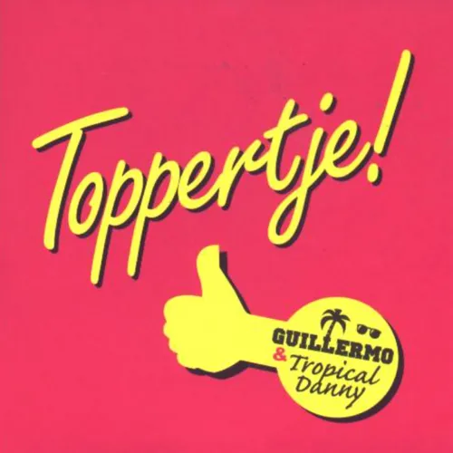 Hoes Guillermo & Tropical Danny – Toppertje!