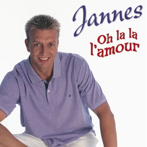 Hoes Jannes – Oh la la l'amour
