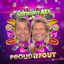 Gebroeders Ko - Proud to be fout