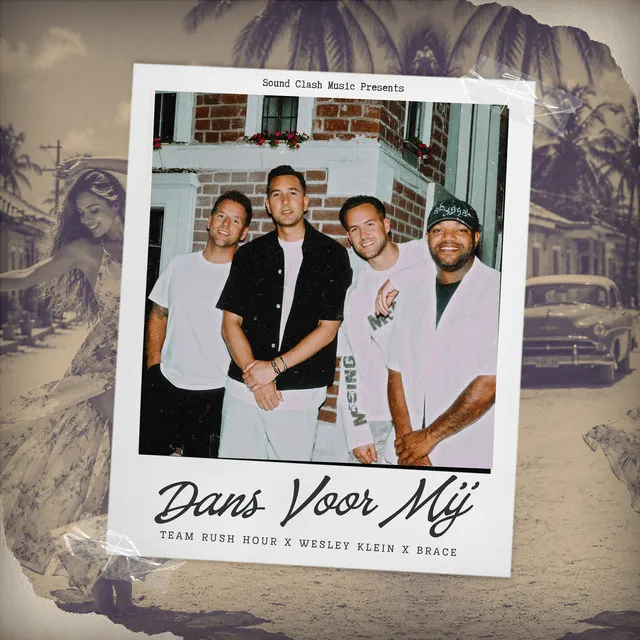 Team Rush Hour x Wesley Klein x Brace - Dans Voor Mij