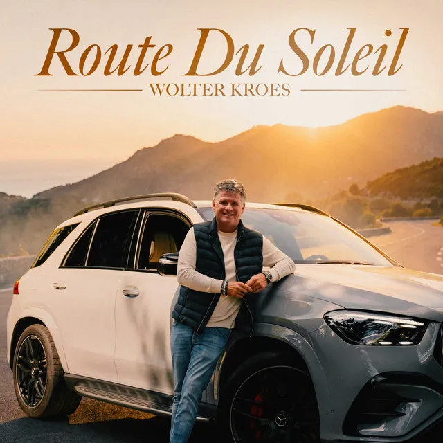 Wolter Kroes - Route Du Soleil